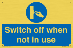Switch off when not in use